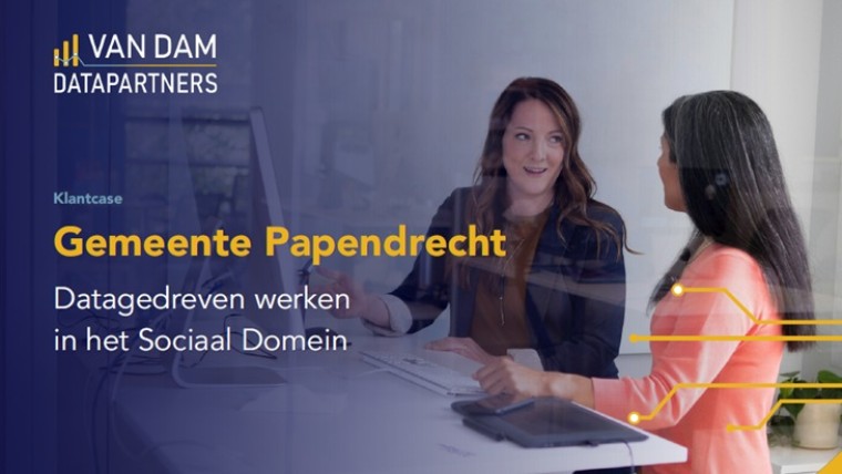 Datagedreven werken in het sociaal domein in Papendrecht