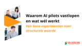 Waarom AI pilots vastlopen en wat wél werkt