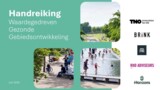 Handreiking Waardegedreven Gezonde Gebiedsontwikkeling