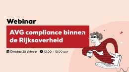 AVG compliance binnen de Rijksoverheid