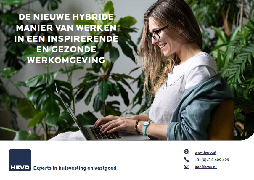 De nieuwe hybride manier van werken in een inspirerende en gezonde werkomgeving