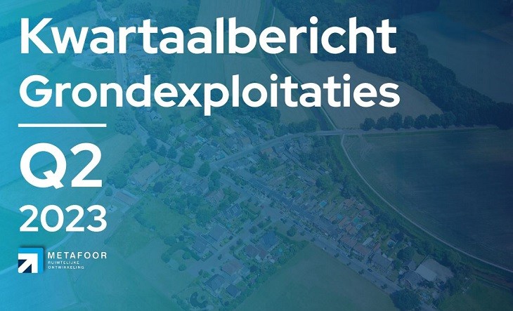 Kwartaalbericht Grondexploitaties Q2-2023