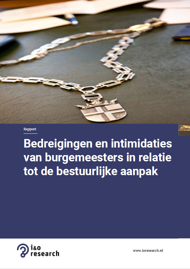 Bedreigingen en intimidaties van burgemeesters in relatie tot de bestuurlijke aanpak