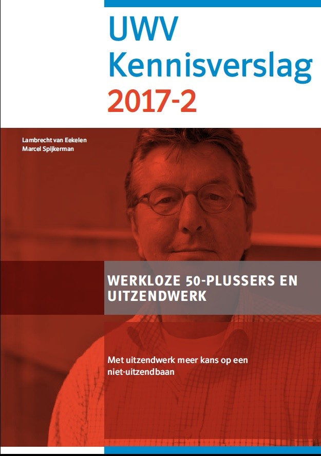 UWV Kennisverslag 2017-2: Werkloze 50-plussers en uitzendwerk