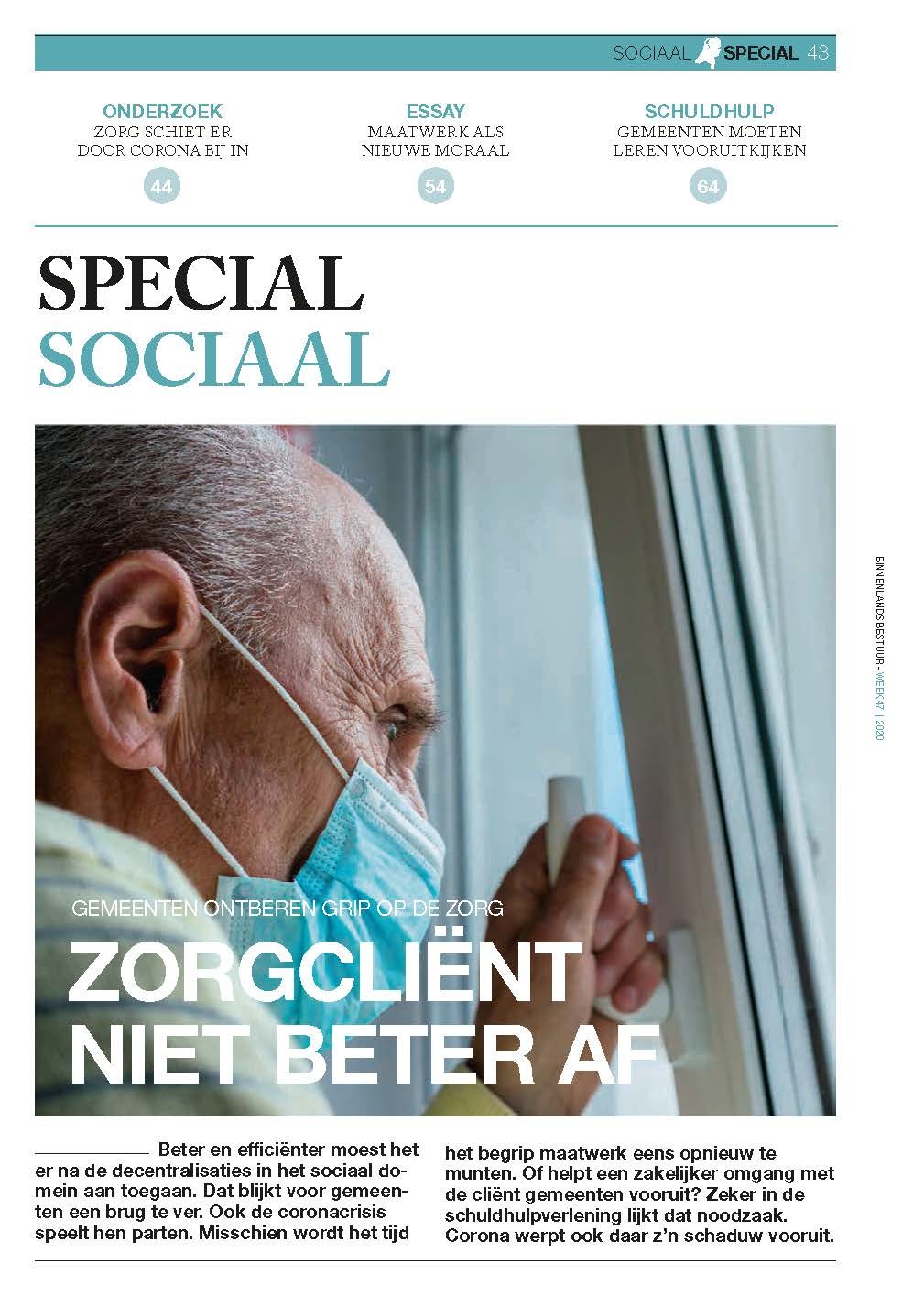 Special sociaal: Zorgcliënt niet beter af
