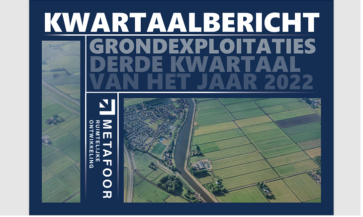 Kwartaalbericht Grondexploitaties Q3 2022