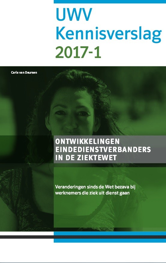 UWV Kennisverslag 2017-1: Ontwikkelingen eindedienstverbanders in de ziektewet