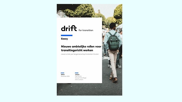 Essay: nieuwe ambtelijke rollen voor transitiegericht werken