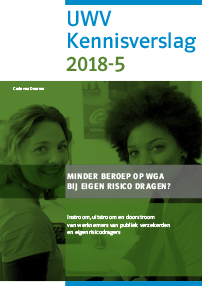 UWV Kennisverslag 2018-5: Minder beroep op WGA bij eigen risico dragen?