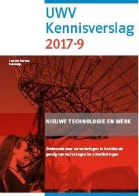 UWV Kennisverslag 2017-9: Nieuwe technologie en werk