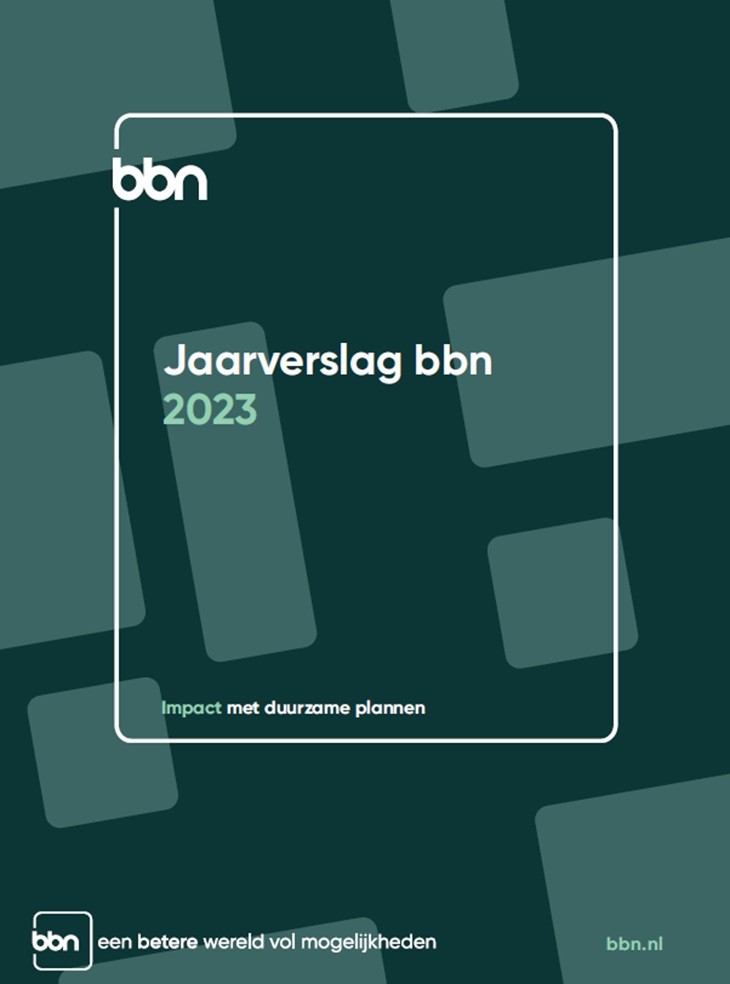 Jaarverslag bbn: een betere wereld vol mogelijkheden