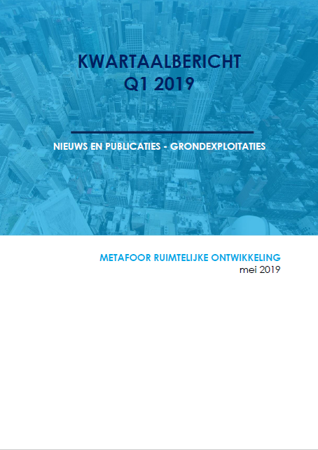 Kwartaalbericht Grondexploitaties Q1 2019