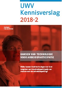 UWV Kennisverslag 2018-2: Kansen van technologie voor Arbeidsparticipatie