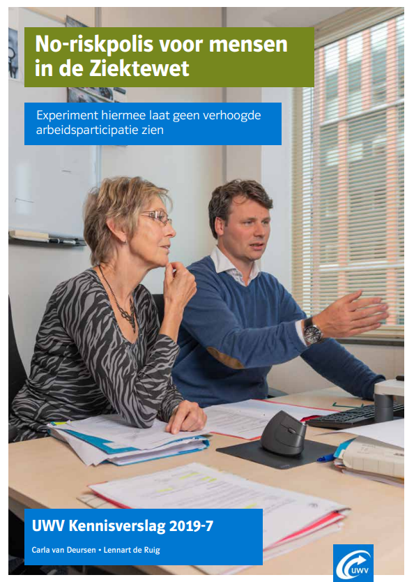 UWV Kennisverslag 2019-7. No-riskpolis voor mensen in de Ziektewet