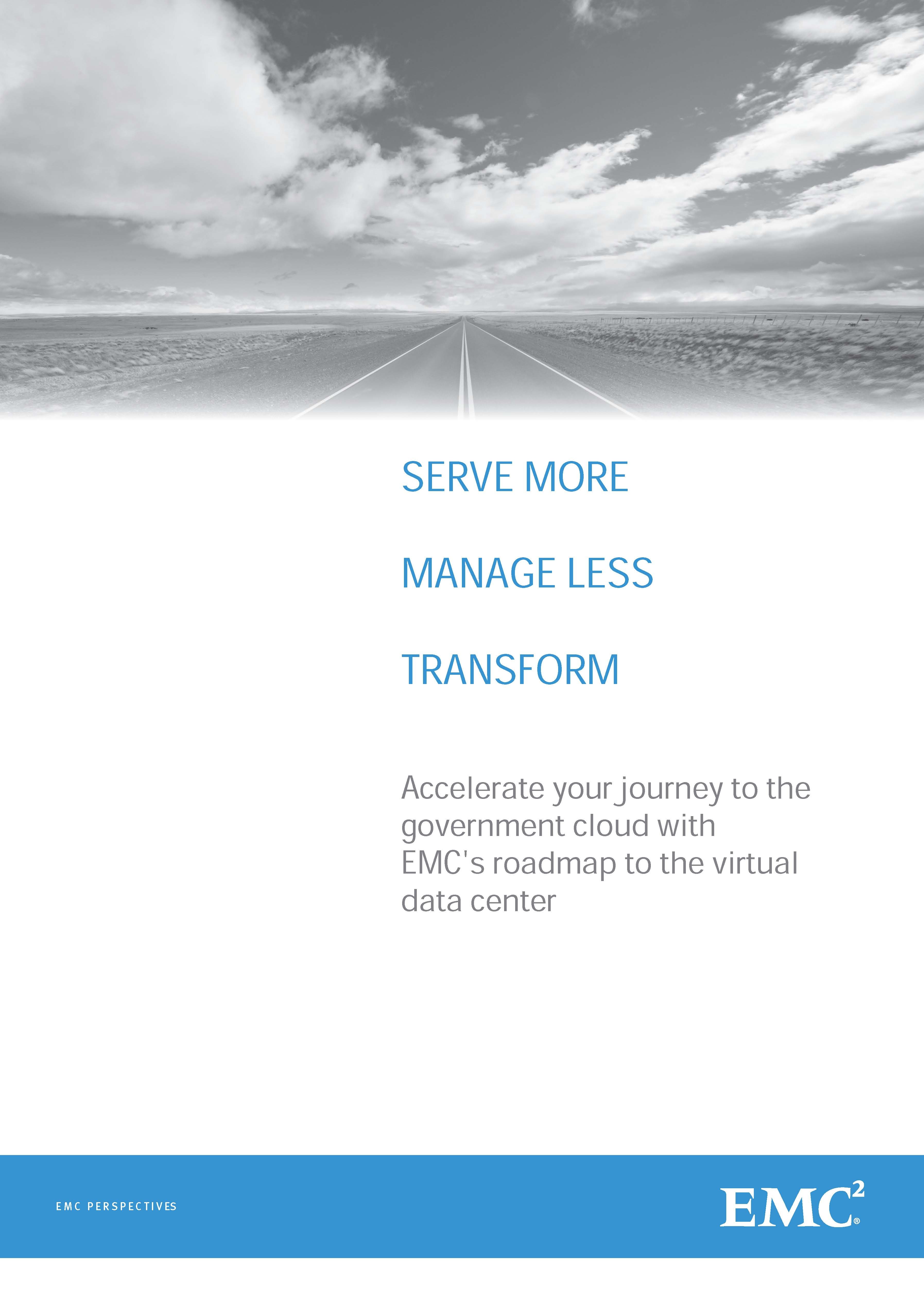 Serve More, Manage Less, Transform