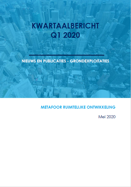 Kwartaalbericht Q1 2020. Nieuws en publicaties - grondexploitaties