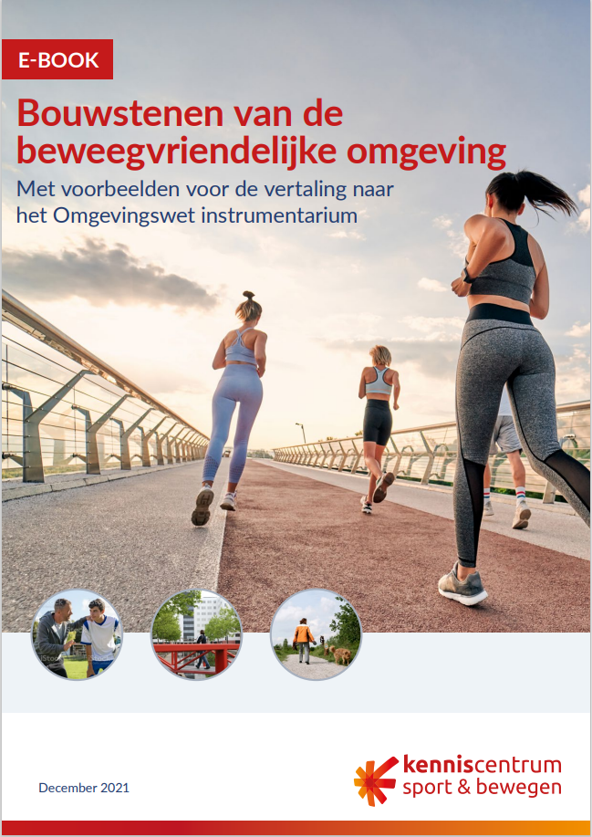 Bouwstenen van de beweegvriendelijke omgeving