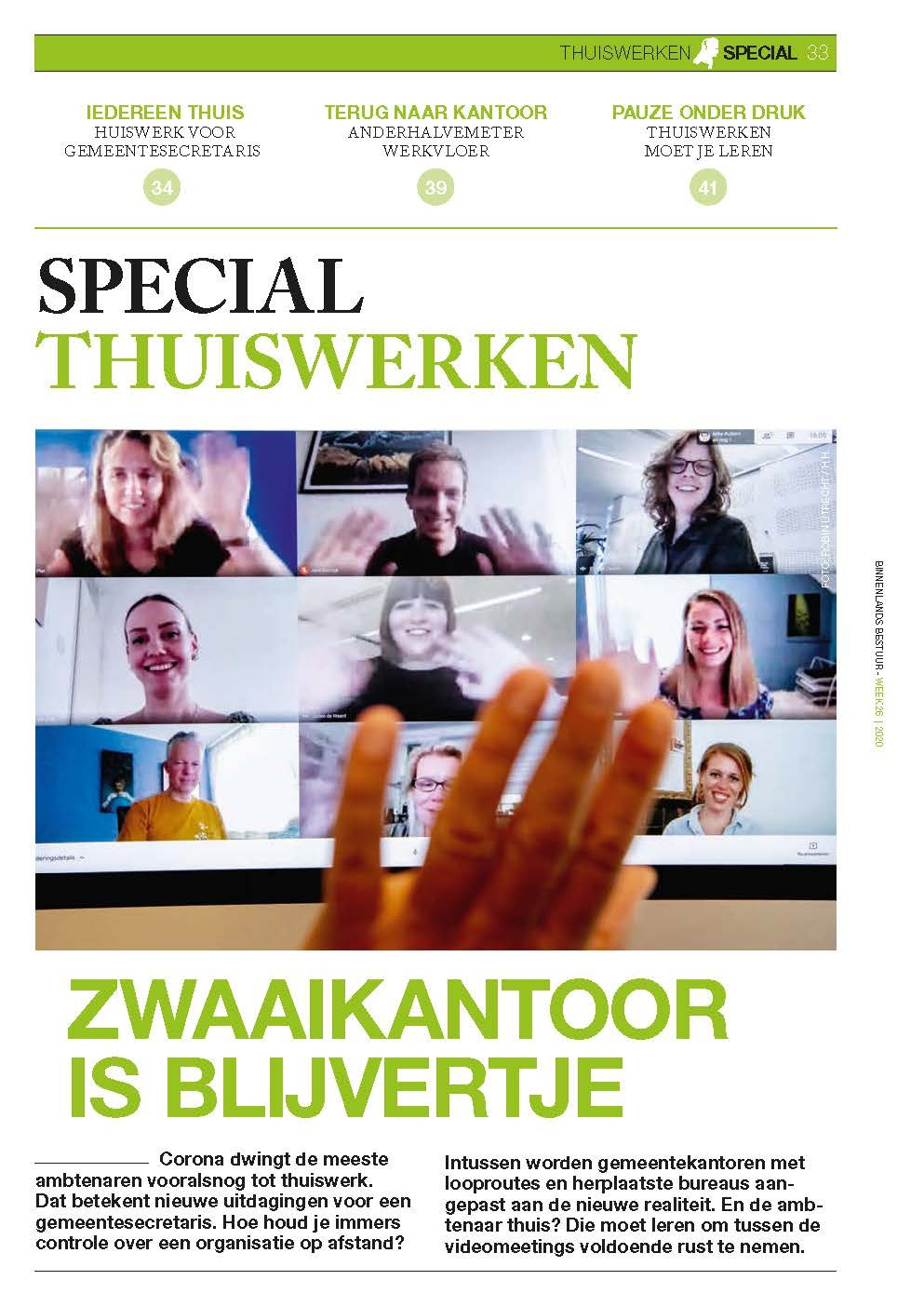 Special thuiswerken: zwaaikantoor is blijvertje