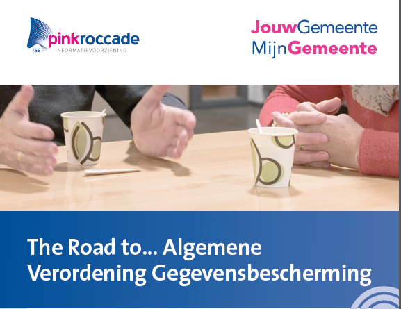 The Road to... Algemene Verordening Gegevensbescherming