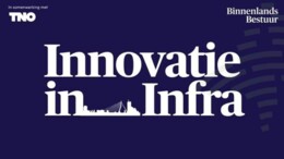 Innovatie in Infra: Onderhoud van de stad
